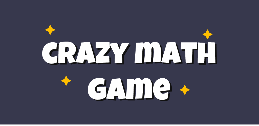 Crazy Math Game