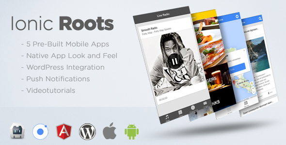 Ionic Roots - Multi-Purpose Hybrid App with WordPress Backend
