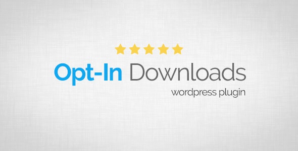 Opt-In Downloads - WordPress Plugin v4.06